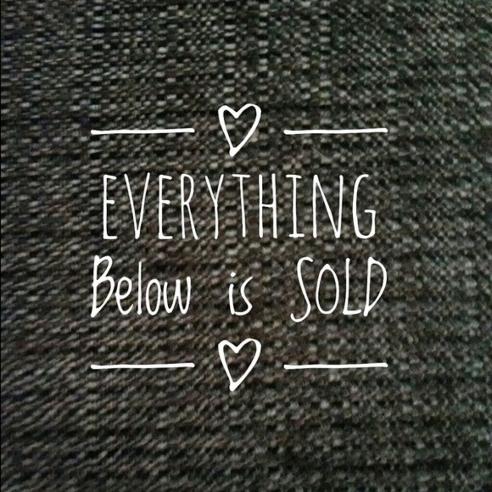 Everything below is sold